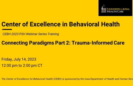 Connecting Paradigms Part 2: Trauma-Informed Care