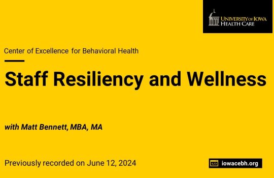 Staff Resiliency and Wellness