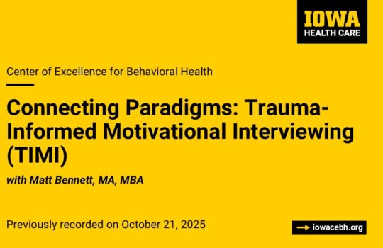 Connecting Paradigms: Trauma-Informed Motivational Interviewing
